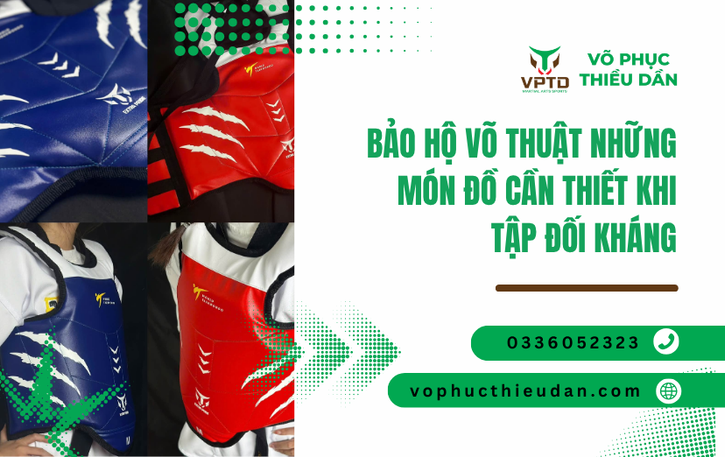Bảo hộ võ thuật những món đồ cần thiết khi tập đối kháng